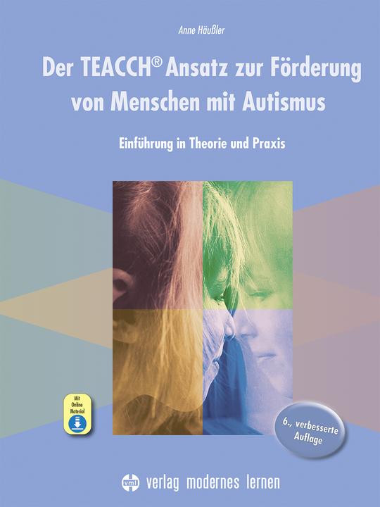 Image du produit Der TEACCH Ansatz zur Förderung von Menschen mit Autismus (Allemand, Anne Haeussler, 2022)