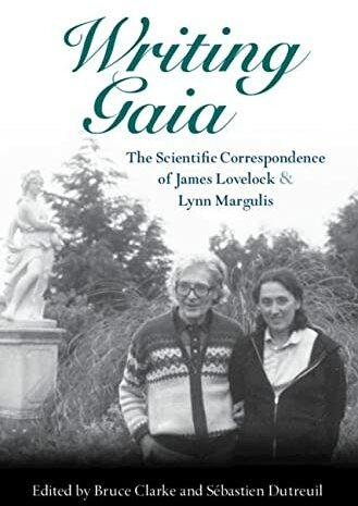 Produktbild Writing Gaia: The Scientific Correspondence of James Lovelock and Lynn Margulis (Englisch, Bruce  Clarke, Sebastien Dutreuil, 2022)