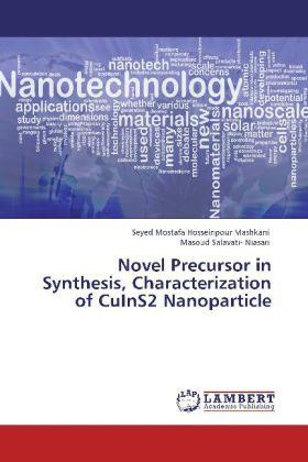 Actual product image Novel Precursor in Synthesis, Characterization of CuInS2 Nanoparticle (Masoud Salavati- Niasari, Seyed Mostafa Hosseinpour Mashkani, 2012)