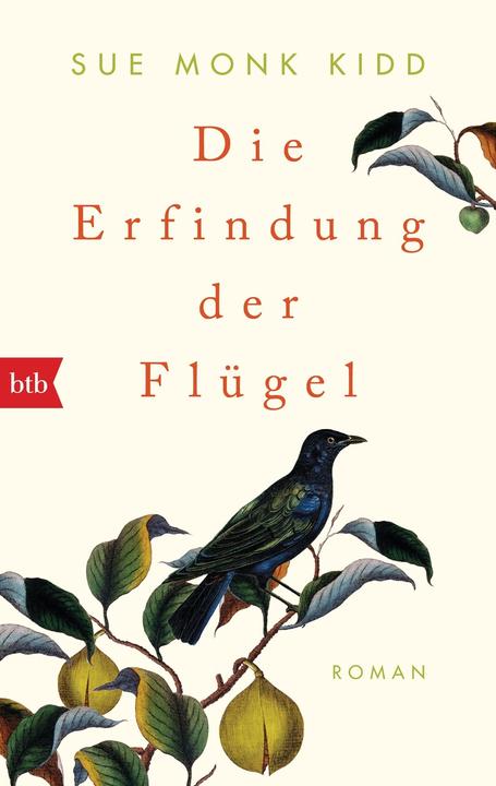 Produktbild Die Erfindung der Flügel (Deutsch, Sue Monk Kidd, 2017)