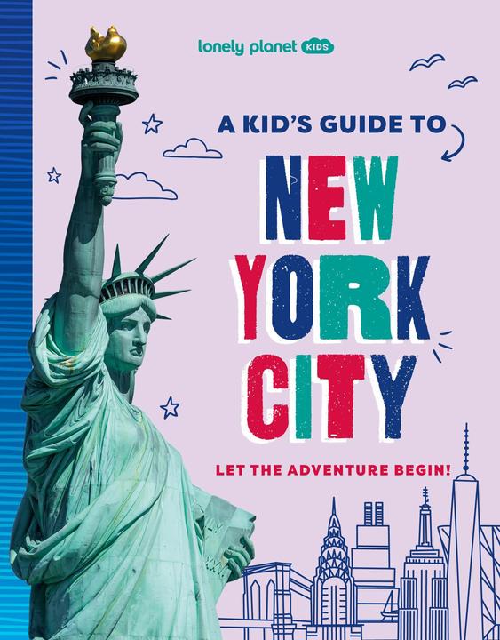 Actual product image Lonely Planet Kids A Kid's Guide to New York City (English, Collectif, 2025)