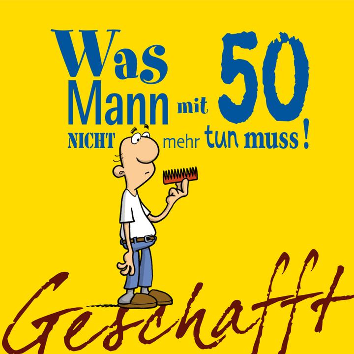 Image du produit Geschafft! Was Mann mit 50 nicht mehr tun muss! (Allemand, Michael Kernbach, 2009)