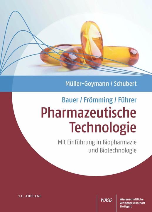 Immagine prodotto Bauer/Frömming/Führer Pharmazeutische Technologie (Tedesco, Rolf Schubert, Christel Müller-Goymann, 2022)
