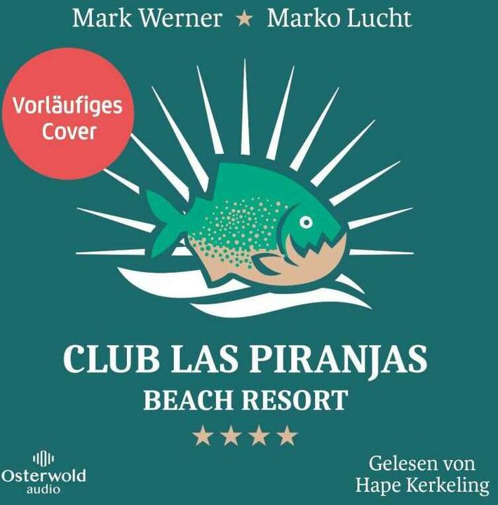 Produktbild Club Las Piranjas (Marko Lucht, Mark Werner, Hape Kerkeling, Deutsch)