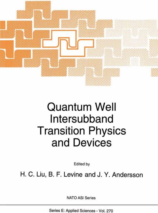 Valeurs nutritives et ingrédients Quantum Well Intersubband Transition Physics and Devices (Jan Y. Andersson, Hui C. Liu, Barry F. Levine, 2012)