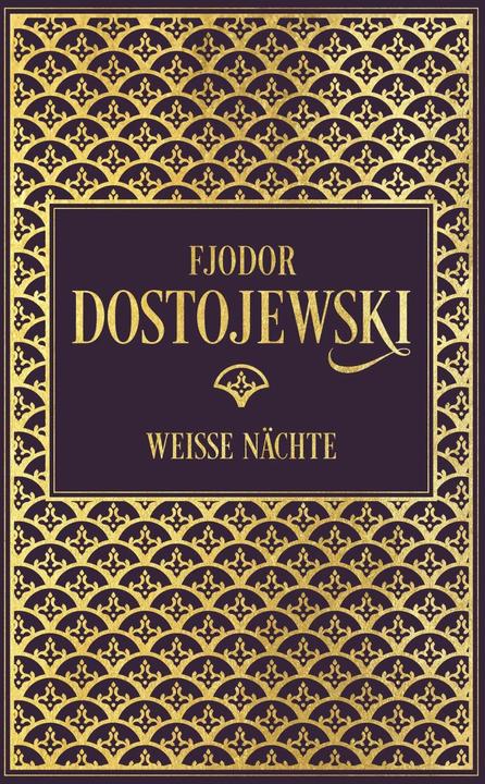 Produktbild Fjodor Dostojewski: Weisse Nächte (Deutsch, Fjodor Dostojewski, 2020)