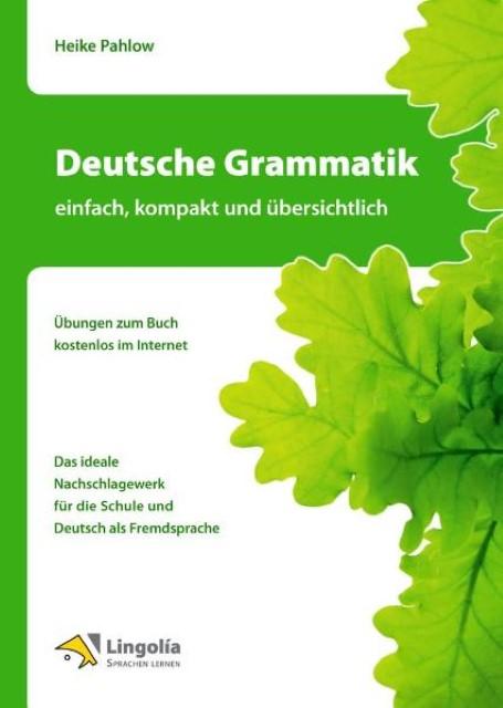 Image du produit Deutsche Grammatik einfach, kompakt und übersichtlich (Allemand, Heike Pahlow, 2010)