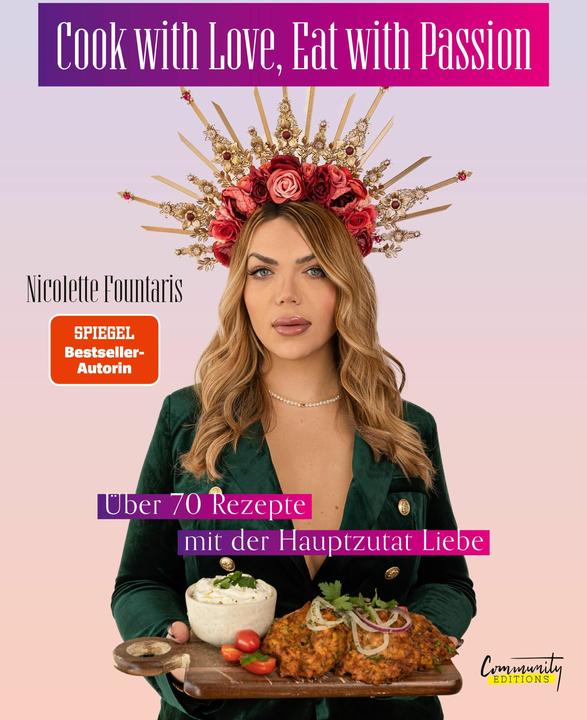 Produktbild Cook with Love, Eat with Passion (Deutsch, Mademoiselle Nicolette, Nicolette Fountaris, 2023)
