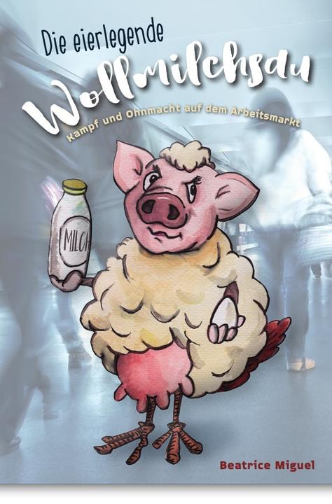 Image du produit La vache à lait qui pond des œufs (Beatrice Miguel, Allemand)