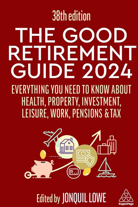 Image du produit The Good Retirement Guide 2024 (Anglais, Jonquil Lowe, 2024)