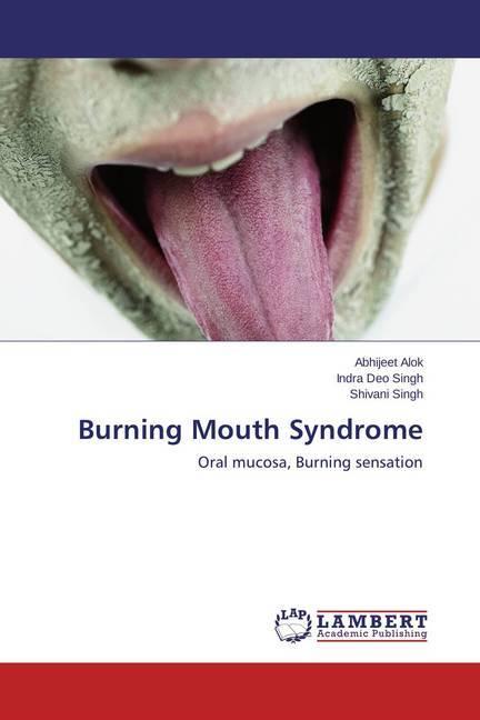 Produktbild Burning Mouth Syndrome (Shivani Singh, Abhijeet Alok, Indra Deo Singh, 2014)