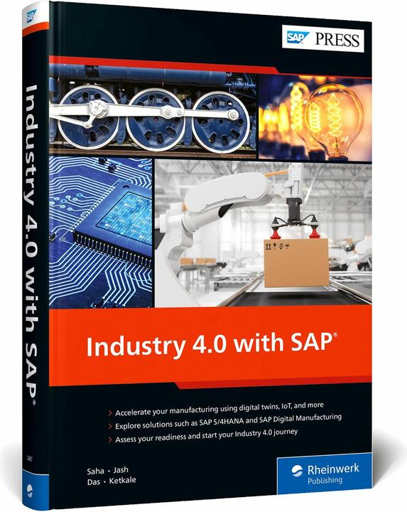 Produktbild Industry 4.0 with SAP (Englisch, Dipankar Saha, Chandan Jash, Soumya Das, Anupkumar Ketkale, 2024)