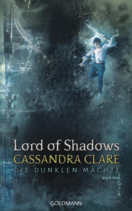Actual product image Lord of Shadows (German, Cassandra Clare, Franca Fritz, Heinrich Koop, 2017)