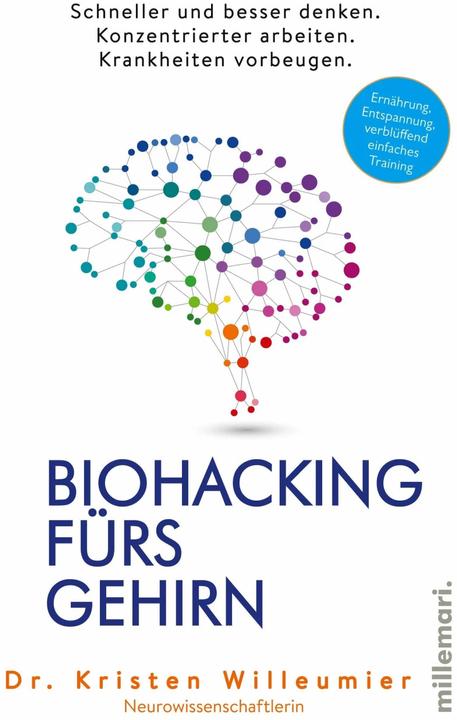 Biohacking fürs Gehirn (Deutsch, Kristen Willeumier, 2021)
