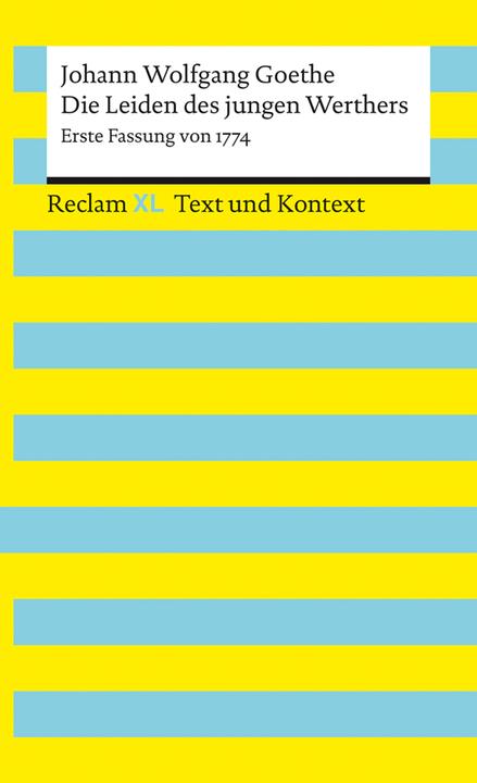 Produktbild Die Leiden des jungen Werthers. Erste Fassung von 1774. Textausgabe mit Kommentar und Ma (Deutsch, Johann Wolfgang Goethe, 2022)