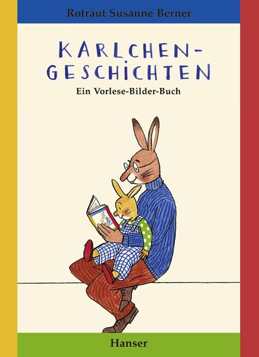 Karlchen-Geschichten (Deutsch, Rotraut Susanne Berner, 2013)