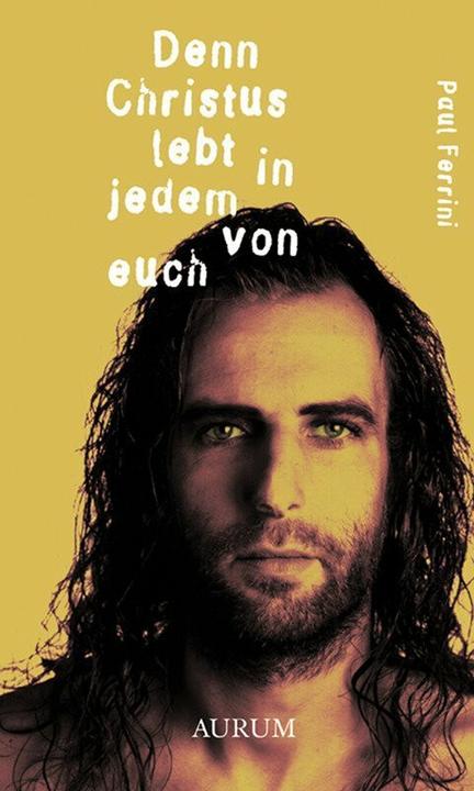 Actual product image For Christ lives in each of you (German, Paul Ferrini, 2008)