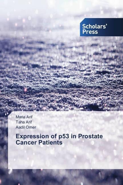 Image du produit Expression of p53 in Prostate Cancer Patients (Maria Arif, Aadil Omer, Taha Arif, 2018)