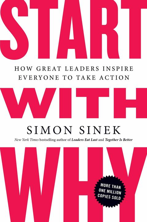 Start with Why (Englisch, Simon Sinek, 2011)