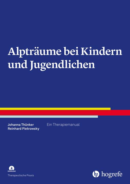 Produktbild Alpträume bei Kindern und Jugendlichen (Deutsch, Reinhard Pietrowsky, Johanna Thünker, 2024)
