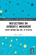 Image du produit Reflections on Authentic Movement (Anglais, Eila Coq d'or, 2024)