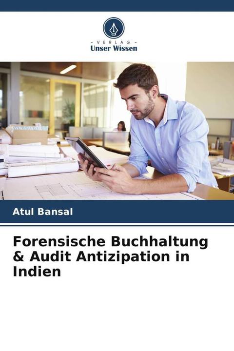 Produktbild Forensische Buchhaltung & Audit Antizipation in Indien (Deutsch, Atul Bansal, 2024)
