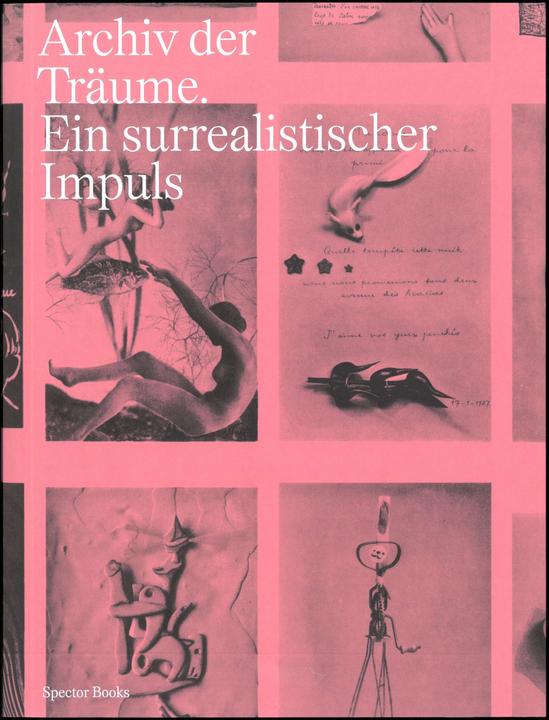 Produktbild Archiv der Träume (Deutsch, Dieselkraftwerk Cottbus|cyan|Volte Studio|Tom Avermaete|Egidio Marzona|Friederike Fast|Marion Ackermann, Brandenburgisches Landesmuseum für moderne Kunst (BLMK), 2024)