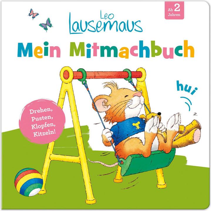 Actual product image Leo Lausemaus - Mein Mitmachbuch: Drehen, Pusten, Klopfen, Kitzeln! (German, Marco Campanella, 2025)