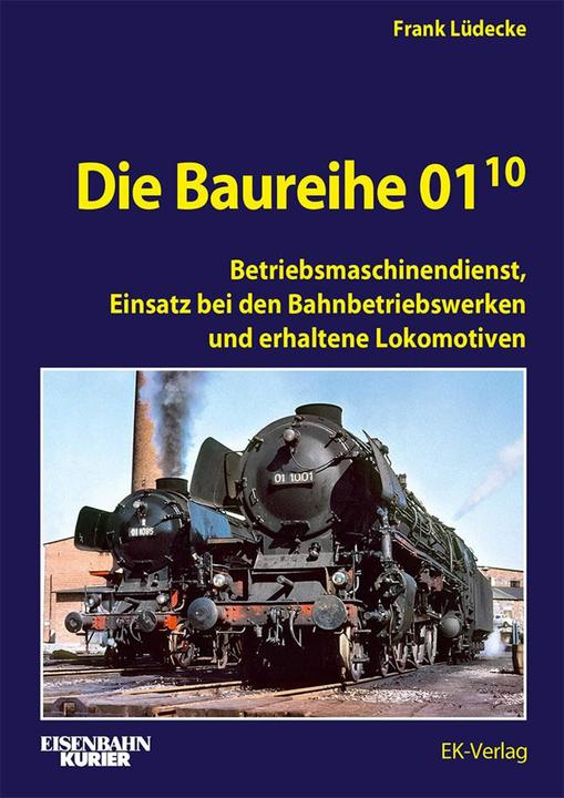 Produktbild Lüdecke:Die Baureihe 01.10 - Band 2 (Deutsch, Frank Lüdecke, 2024)