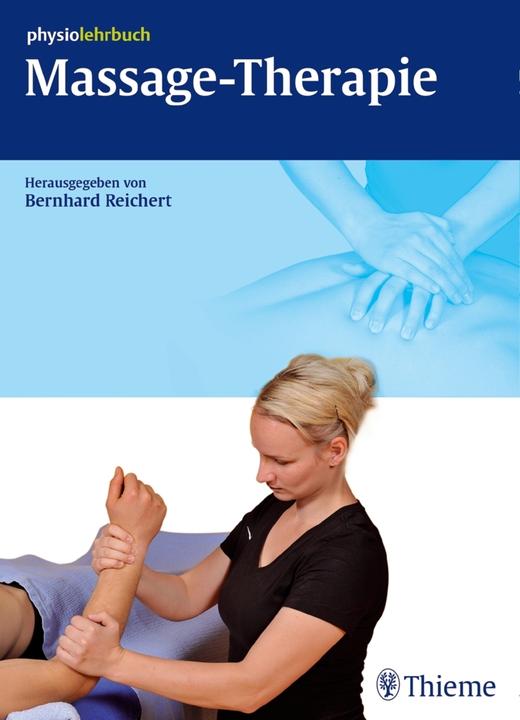 Produktbild Massage-Therapie (Deutsch, Bernhard Reichert, Martina Fasolino, 2015)