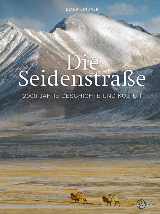 Produktbild Die Seidenstrasse (Deutsch, Diana Lindner, 2016)
