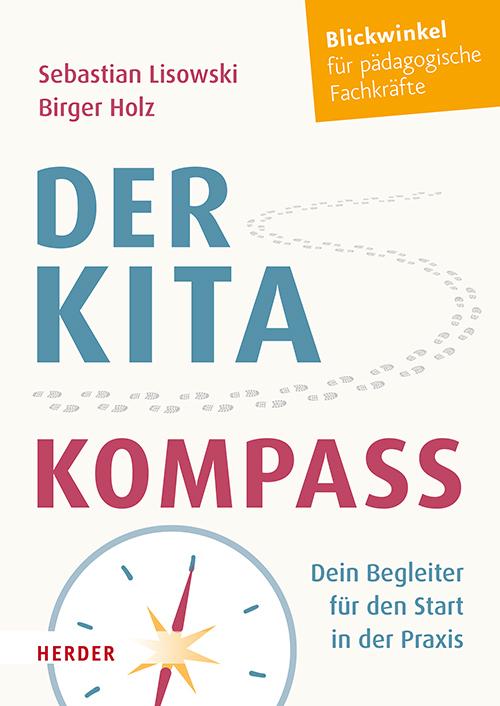 Immagine prodotto Der Kita-Kompass (Tedesco, Sebastian Lisowski, Birger Holz, 2024)