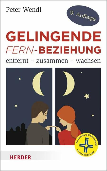 Gelingende Fern-Beziehung (Deutsch, Peter Wendl, 2013)