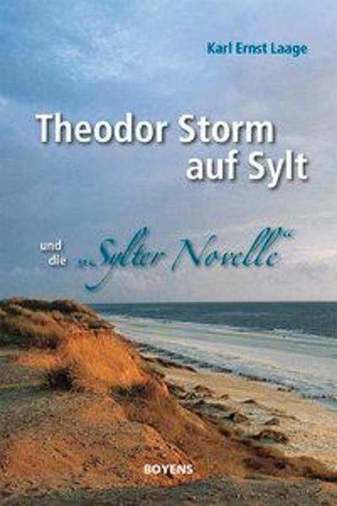 Actual product image Theodor Storm auf Sylt und seine 'Sylter Novelle' (German, Karl Ernst Laage, 2015)