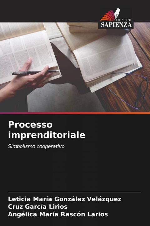 Actual product image Processo imprenditoriale (Angélica María Rascón Larios, Leticia María González Velázquez, Cruz García Lirios, 2022)