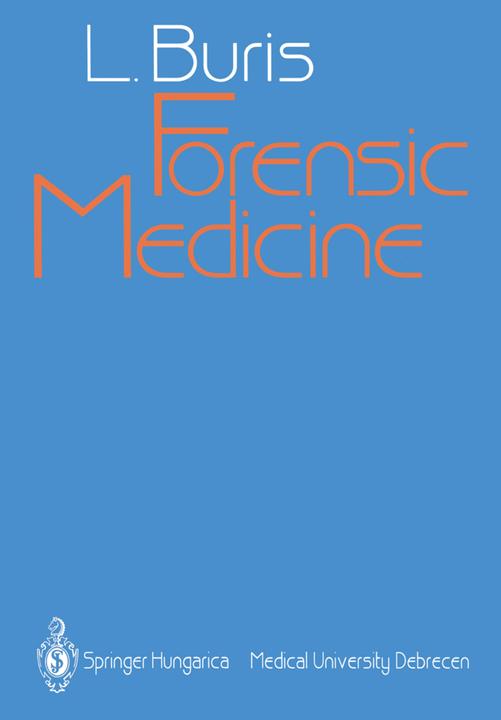 Actual product image Forensic Medicine (Laszlo Buris, 2012)