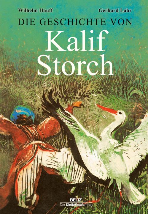 Immagine prodotto Die Geschichte von Kalif Storch (Tedesco, William Hauff, 2017)