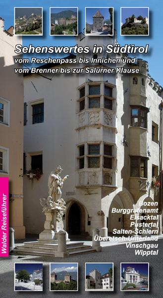 Produktbild Südtirol Reiseführer - Sehenswertes in Südtirol (Deutsch, Achim Walder, 2021)