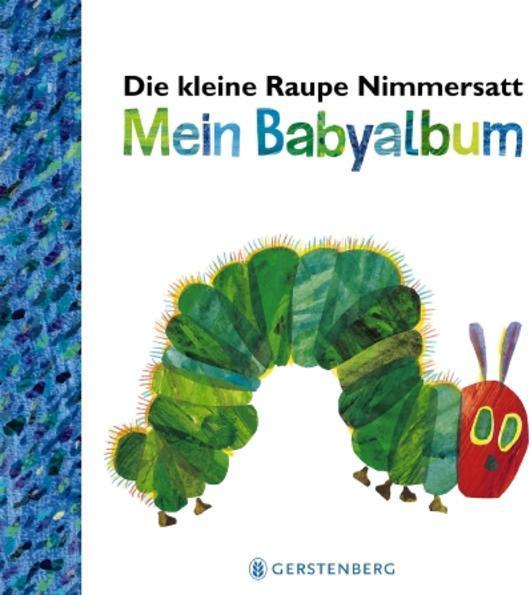 Produktbild Die kleine Raupe Nimmersatt - Mein Babyalbum - Blau