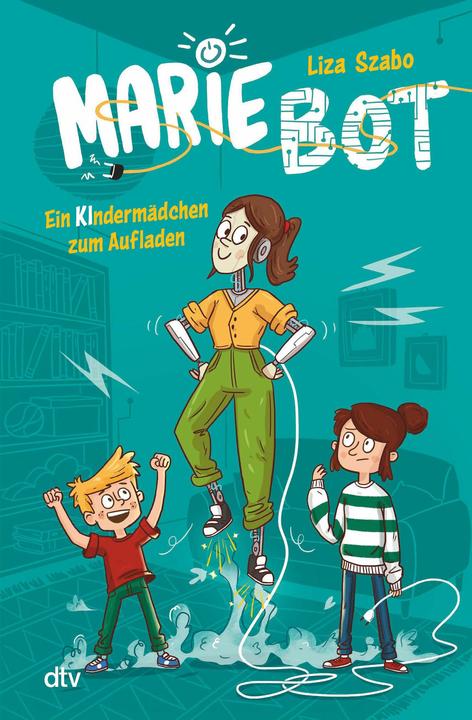 Immagine prodotto Marie Bot – Ein Kindermädchen zum Aufladen (Tedesco, Liza Szabo, Wilm Lindenblatt, 2024)