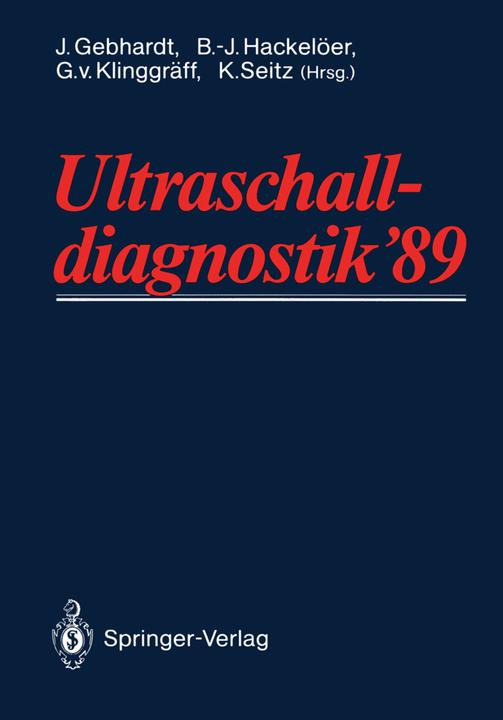 Produktbild Ultraschall-diagnostik '89 (Deutsch, K. Seitz, B.-J. Hackelöer, J. Gebhardt, G. v. Klinggräff, 2012)