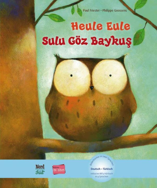 Immagine prodotto Heule Eule. Deutsch-Türkisch (Tedesco, Paul Friester, Philippe Goossens, 2016)