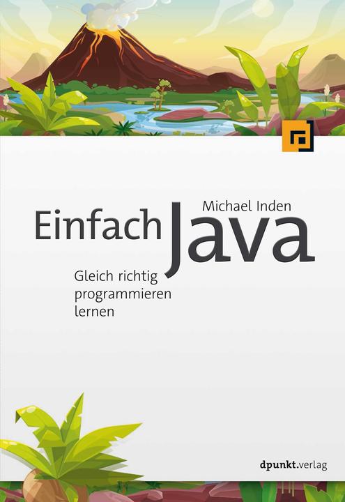Actual product image Einfach Java (German, Michael Inden, 2021)