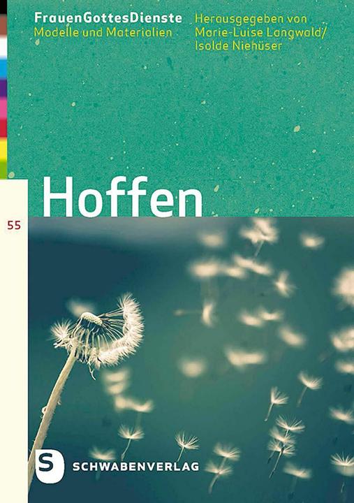 Produktbild Frauen'GottesDienste: Hoffen (Deutsch, Marie-Luise Langwald, Isolde Niehüser, 2023)