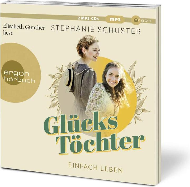 Image du produit Filles du bonheur - Vivre simplement (Stephanie Schuster, Elizabeth Günther, Allemand)