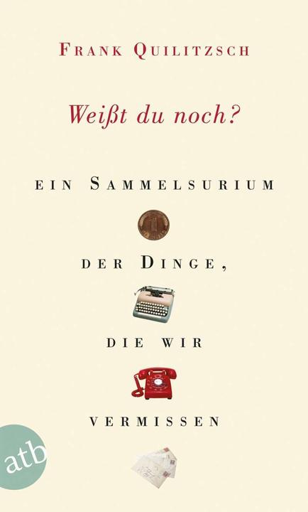 Image du produit Weisst du noch? (Allemand, Frank Quilitzsch, 2006)