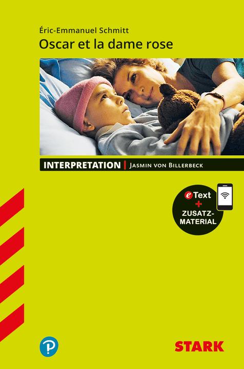 Produktbild Interpretationen Französisch - Eric-Emmanuel Schmitt: Oscar et la dame rose (Deutsch, Eric-Emmanuel Schmitt, 2019)