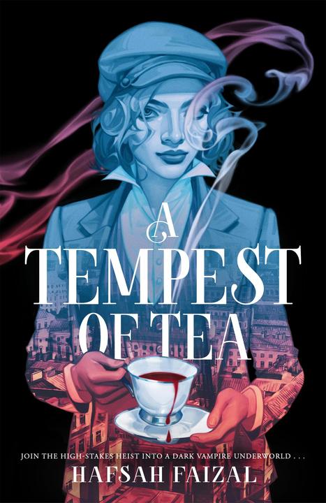 Produktbild A Tempest of Tea (Englisch, Hafsah Faizal, 2024)