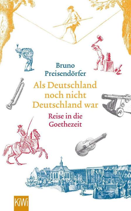 Produktbild Als Deutschland noch nicht Deutschland war (Deutsch, Bruno Preisendörfer, 2017)
