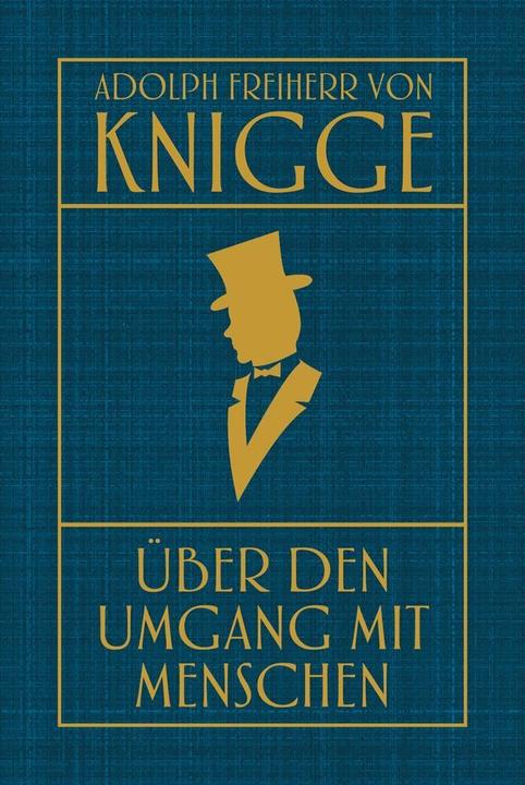 Produktbild Über den Umgang mit Menschen (Deutsch, Adolph Freiherr von Knigge, 2014)